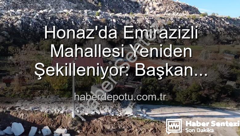Honaz çevre düzenleme - Honaz'da Çevre Düzenleme Seferberliği: Emirazizli Mahallesi'ne Modern Dokunuşlar