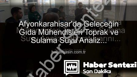 Gıda Mühendisliği Öğrencilerinden Toprak ve Su Analiz Laboratuvarı’na Teknik Gezi: Verimlilik Sırları Keşfedildi
