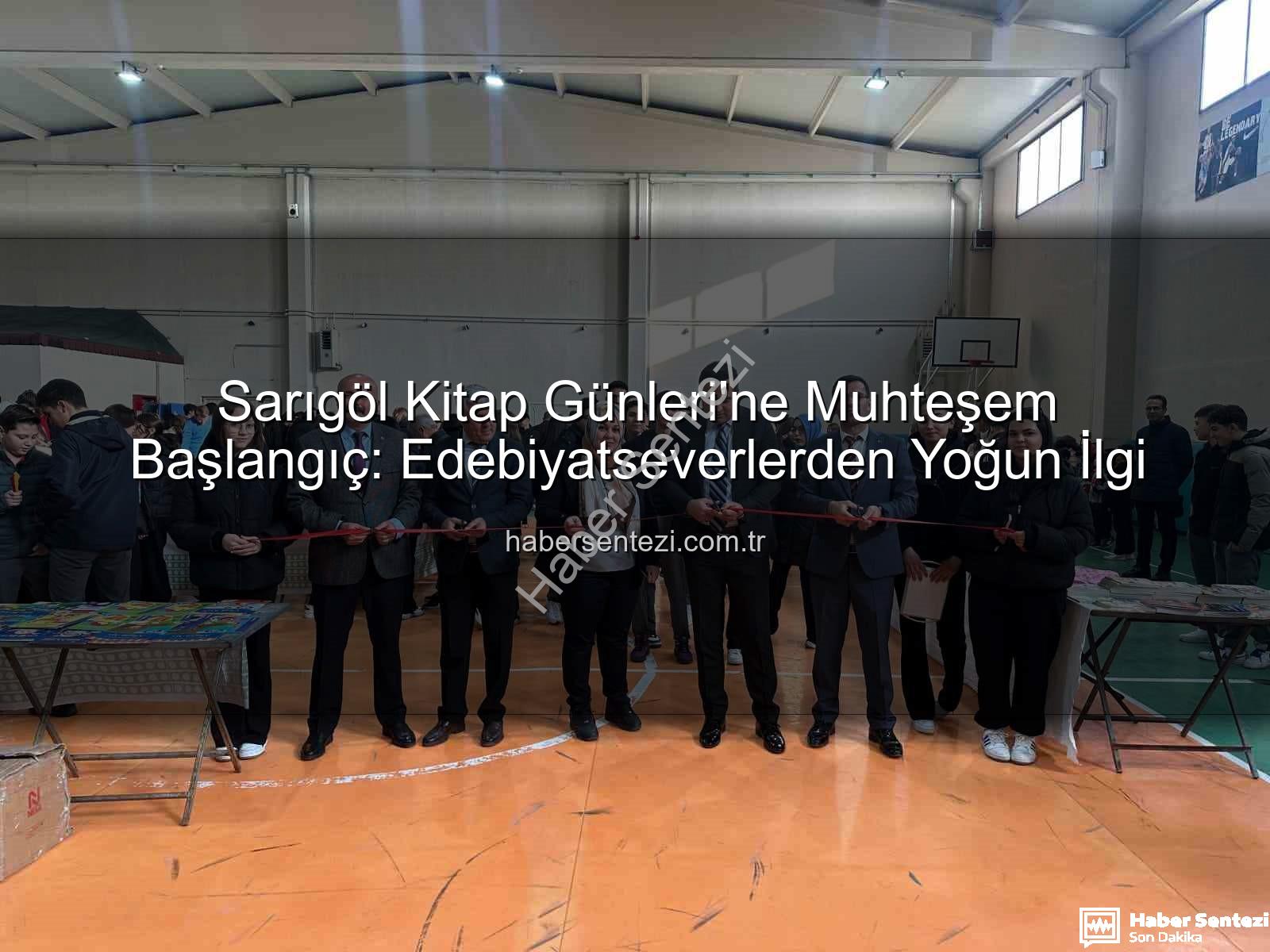 Sarıgöl Kitap Günleri - Sarıgöl Kitap Günleri'ne Muhteşem Başlangıç: Edebiyatseverlerden Yoğun İlgi
