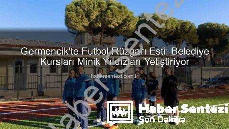 Germencik’te Futbol Rüzgarı Esti: Belediye Kursları Minik Yıldızları Yetiştiriyor